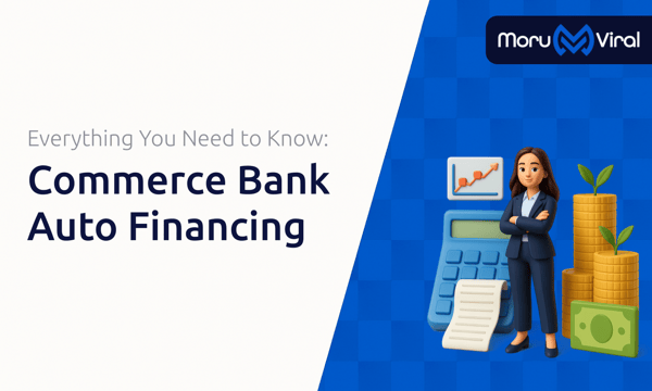 Commerce Bank Auto Financing: Everything You Need to Know