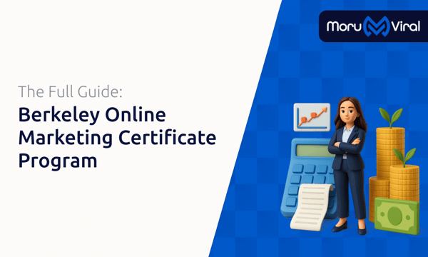 Berkeley Online Marketing Certificate Program: The Full Guide