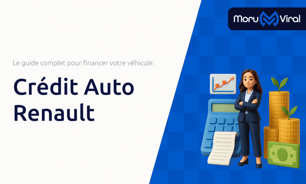 Crédit Auto Renault: Le guide complet pour financer votre véhicule