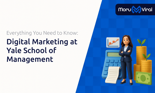 Digital Marketing at Yale School of Management: Everything You Need to Know