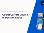 CourseCarrers Course in Data Analytics: Everything You Need to Know