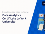 Data Analytics Certificate by York University: Everything You Need to Know